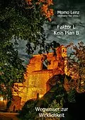 E-Book (epub) Faktor L * Kein Plan B von Momo Lenz