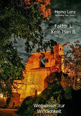 E-Book (epub) Faktor L * Kein Plan B von Momo Lenz