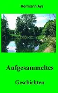 E-Book (epub) Aufgesammeltes von Hermann Ays