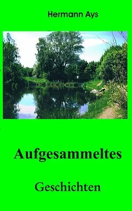 E-Book (epub) Aufgesammeltes von Hermann Ays