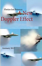 Kartonierter Einband A New Doppler Effect von Florian Ion Petrescu