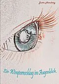 E-Book (epub) Ein Wimpernschlag im Augenblick von Jutta Herzberg