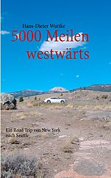 E-Book (epub) 5000 Meilen westwärts von Hans-Dieter Wuttke