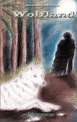 E-Book (epub) Wolfland von Alexandra Cohan