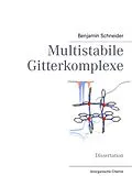 E-Book (epub) Multistabile Gitterkomplexe von Benjamin Schneider