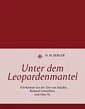 E-Book (epub) Unter dem Leopardenmantel von H. M. Berger