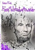 E-Book (epub) Fünf Wirtschaftswunder von Hannes G. C. Frank
