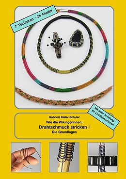 E-Book (epub) Wie die Wikingerinnen: Drahtschmuck stricken I von Gabriele Kister-Schuler