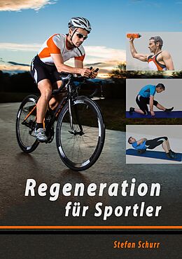 E-Book (epub) Regeneration für Sportler von Stefan Schurr