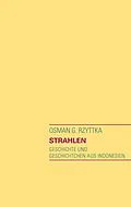E-Book (epub) Strahlen von Osman G. Rzyttka