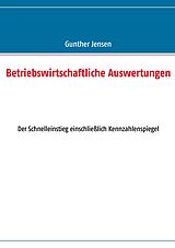 E-Book (epub) Betriebswirtschaftliche Auswertungen von Gunther Jensen