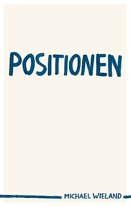 E-Book (epub) Positionen von Michael Wieland