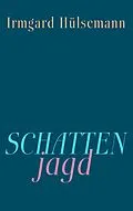 E-Book (epub) Schattenjagd von Irmgard Hülsemann