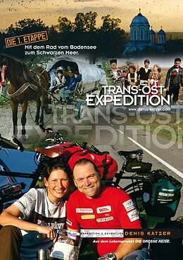 E-Book (epub) Trans-Ost-Expedition - Die 1. Etappe von Tanja Katzer, Denis Katzer