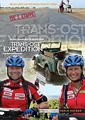 E-Book (epub) Trans-Ost-Expedition - Die 2. Etappe von Tanja Katzer, Denis Katzer