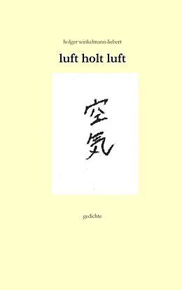 E-Book (epub) luft holt luft von Holger Winkelmann-Liebert