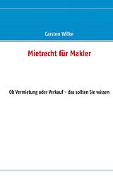 E-Book (epub) Mietrecht für Makler von Carsten Wilke