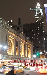 E-Book (epub) Grand Central Terminal und Pampabahnhof von Richard Deiss