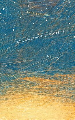 Kartonierter Einband Leuchtende Sterne II von Gerd Egelhof