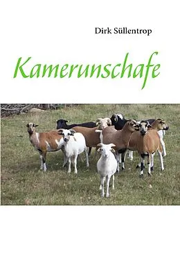 E-Book (epub) Kamerunschafe von Dirk Süllentrop