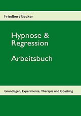 E-Book (epub) Hypnose & Regression von Friedbert Becker