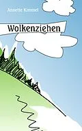 E-Book (epub) Wolkenziehen von Annette Kimmel
