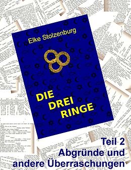 Kartonierter Einband Die drei Ringe - Teil 2 von Elke Stolzenburg