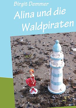 E-Book (epub) Alina und die Waldpiraten von Birgit Demmer
