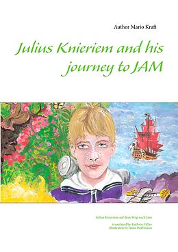 eBook (epub) Julius Knieriem and his journey to Jam de Mario Kraft