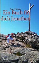 E-Book (epub) Ein Buch für dich Jonathan von Beate Piehler