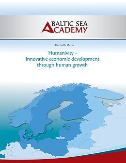 eBook (epub) Humanivity - Innovative economic development through human growth de Kenneth Daun