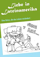 E-Book (epub) Liebe in Lateinamerika von Dirk Gerhards