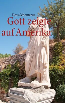E-Book (epub) Gott zeigte auf Amerika von Dess Schomerus