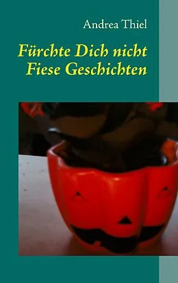 E-Book (epub) Fürchte Dich nicht von Andrea Thiel