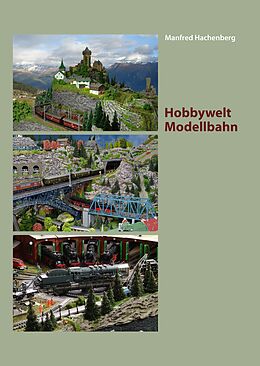 E-Book (epub) Hobbywelt Modellbahn von Manfred Hachenberg