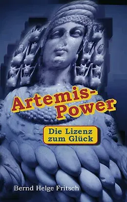 E-Book (epub) Artemis - Power von Bernd Helge Fritsch