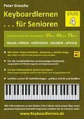 E-Book (epub) Keyboardlernen für Senioren (Stufe 4) von Peter Grosche