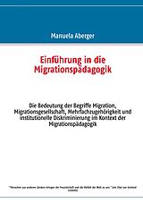 E-Book (epub) Einführung in die Migrationspädagogik von Manuela Aberger