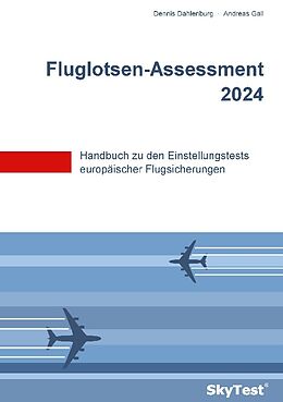 Kartonierter Einband SkyTest® Fluglotsen-Assessment 2024 von Dennis Dahlenburg, Andreas Gall
