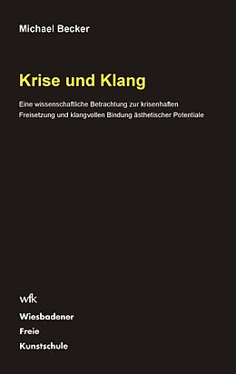 Kartonierter Einband Krise und Klang von Michael Becker