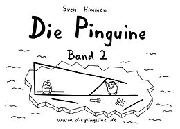 Kartonierter Einband Die Pinguine - Band 2 von Sven Himmen