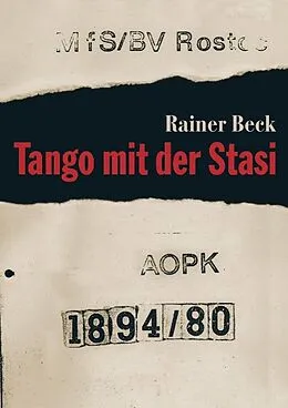 E-Book (epub) Tango mit der Stasi von Rainer Beck