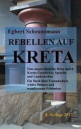 E-Book (epub) Rebellen auf Kreta von Egbert Scheunemann