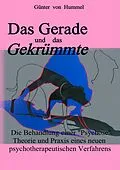 E-Book (epub) Das Gerade und das Gekrümmte von Günter von Hummel