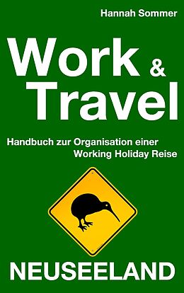 E-Book (epub) Work and Travel Neuseeland von Hannah Sommer