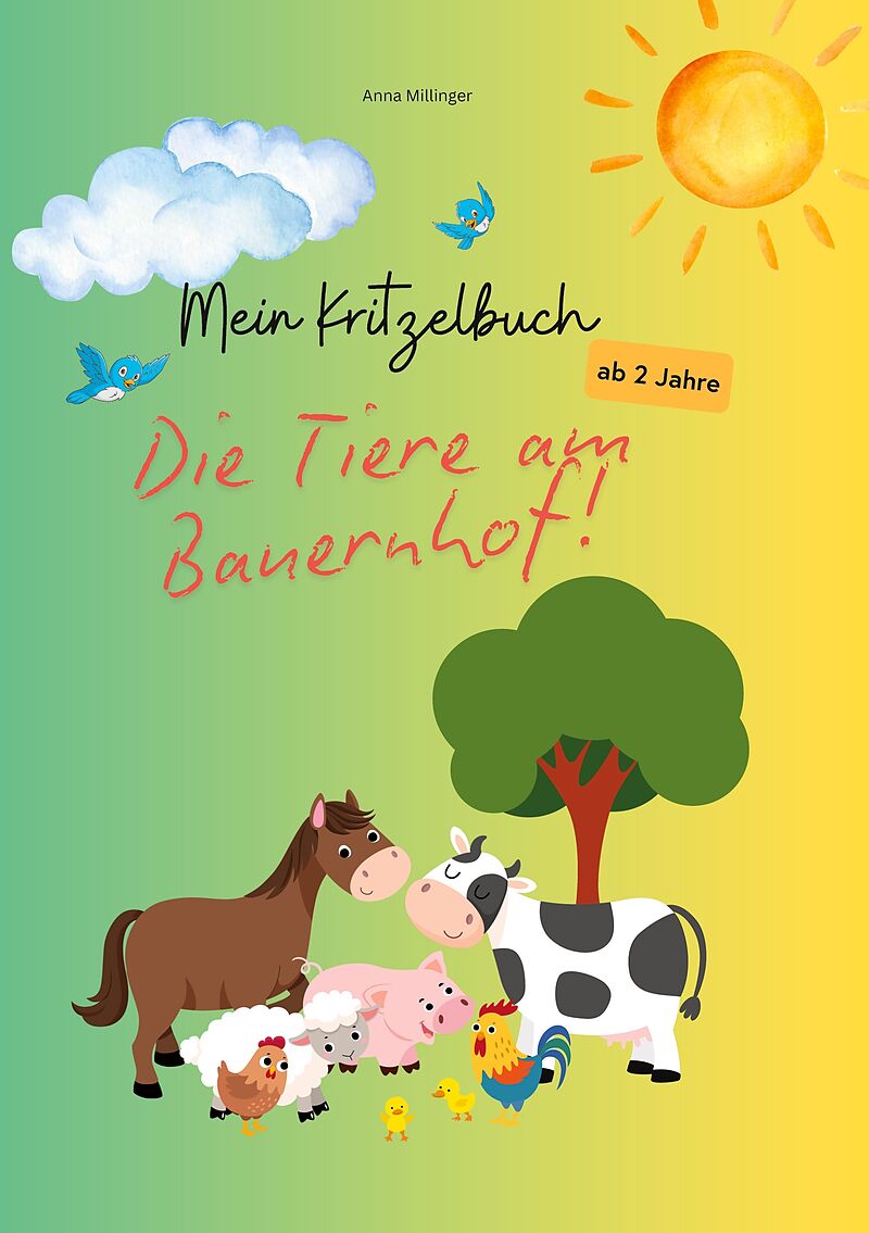 Mein Kritzelbuch - Die Tiere am Bauernhof