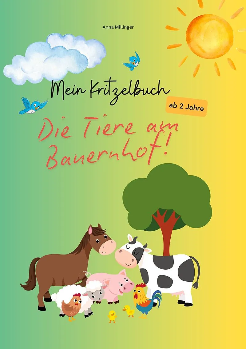 Mein Kritzelbuch - Die Tiere am Bauernhof
