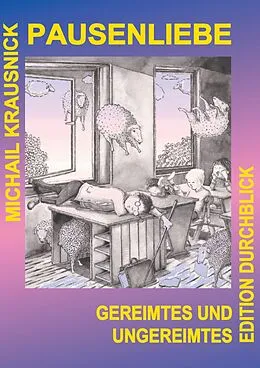 E-Book (epub) Pausenliebe von Michail Krausnick