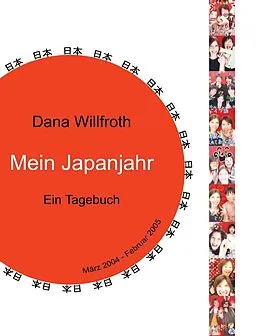 E-Book (epub) Mein Japanjahr von Dana Willfroth