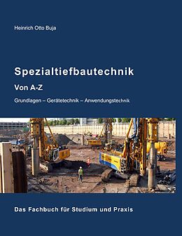 E-Book (epub) Spezialtiefbautechnik von A-Z von Heinrich Otto Buja